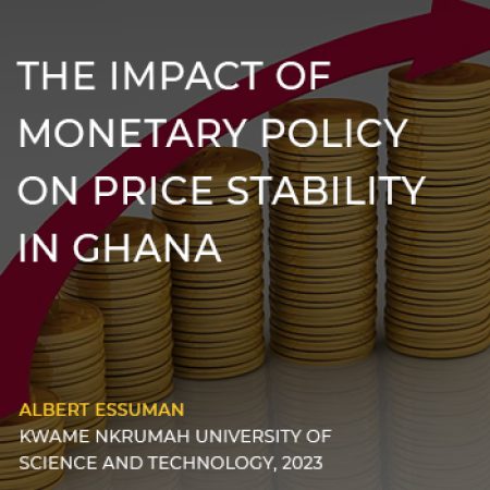 The Impact of Monetary Policy On Price Stability In Ghana